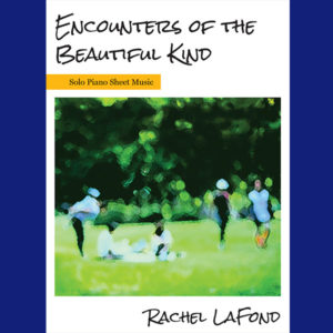 Encounters of the Beautiful Kind Songbook